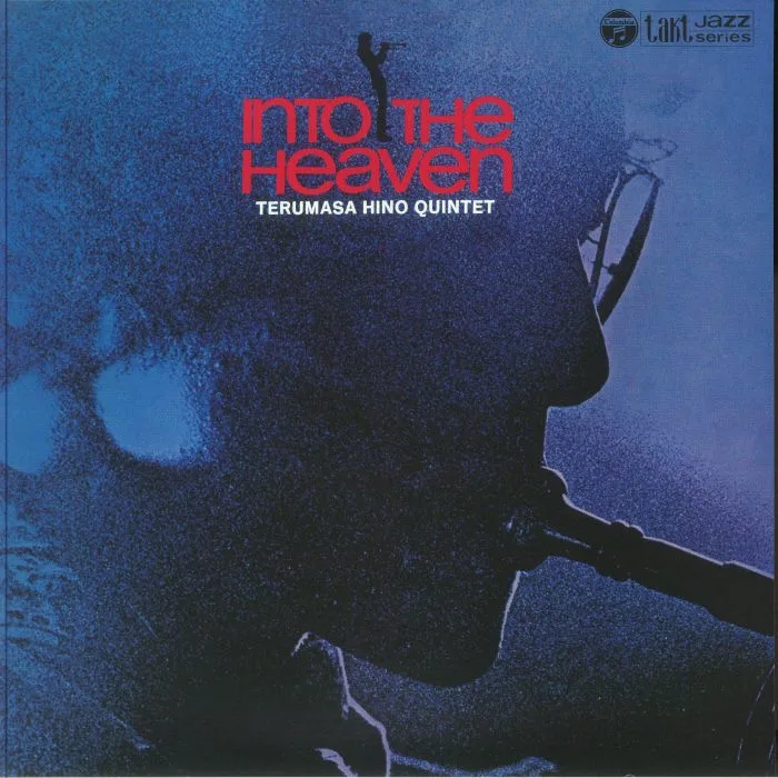 TERUMASA HINO QUINTET — Into The Heaven (reissue)
