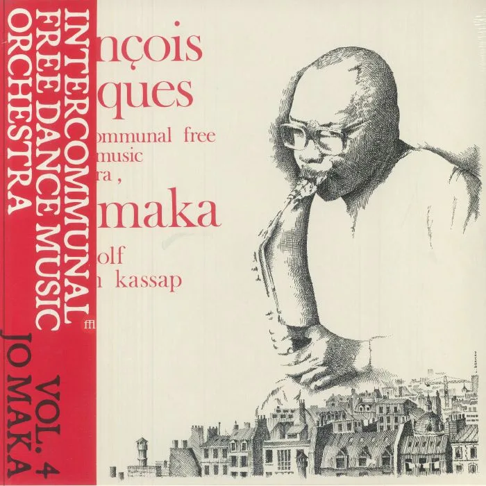 INTERCOMMUNAL FREE DANCE MUSIC ORCHESTRA — Vol 4: Jo Maka