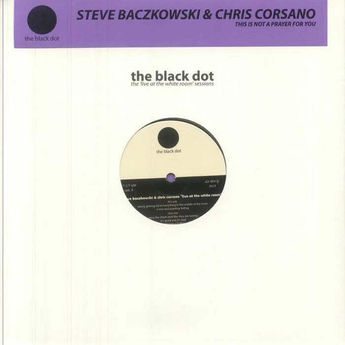Front cover — Steve BACZKOWSKI / CHRIS CORSANO — This Is Not A Prayer For You