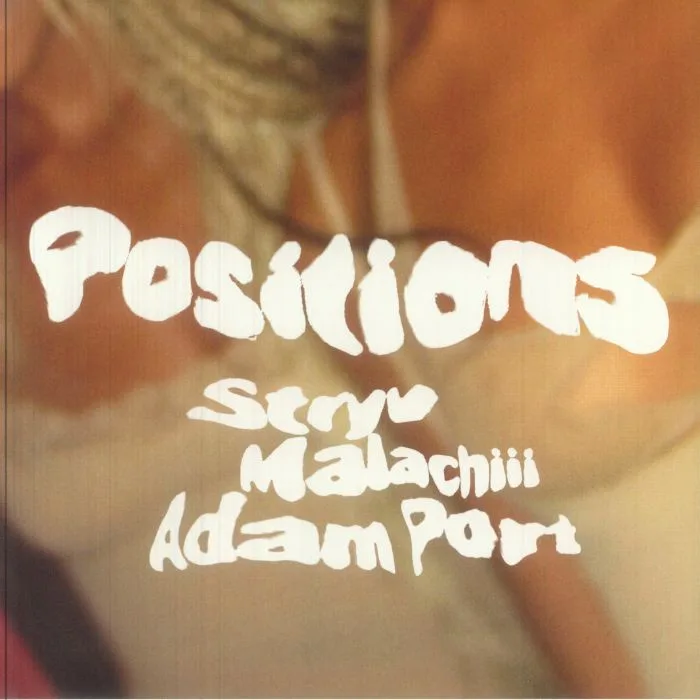 Лицевая сторона обложки — STRYV / MALACHIII / ADAM PORT — Positions