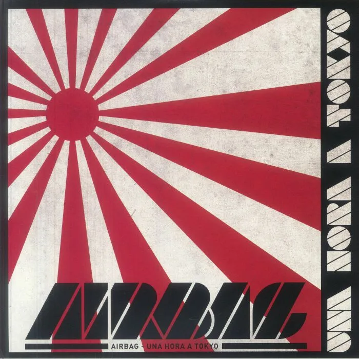 AIRBAG — Una Hora A Tokyo (reissue)