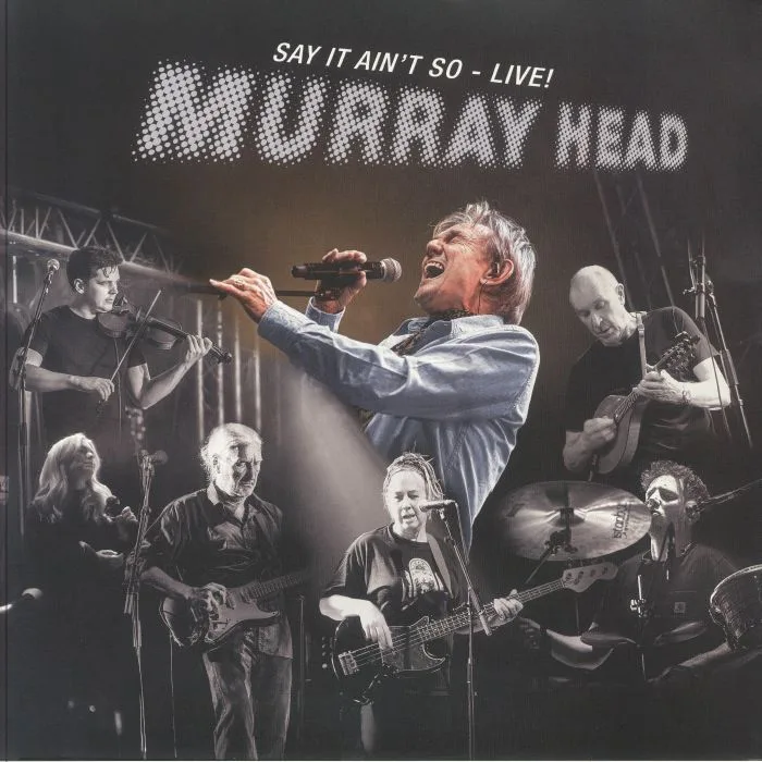 Murray HEAD — Say It Ain't So: Live!