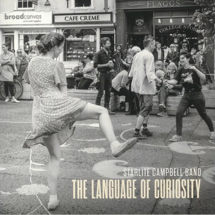 STARLITE CAMPBELL BAND — The Language Of Curiosity