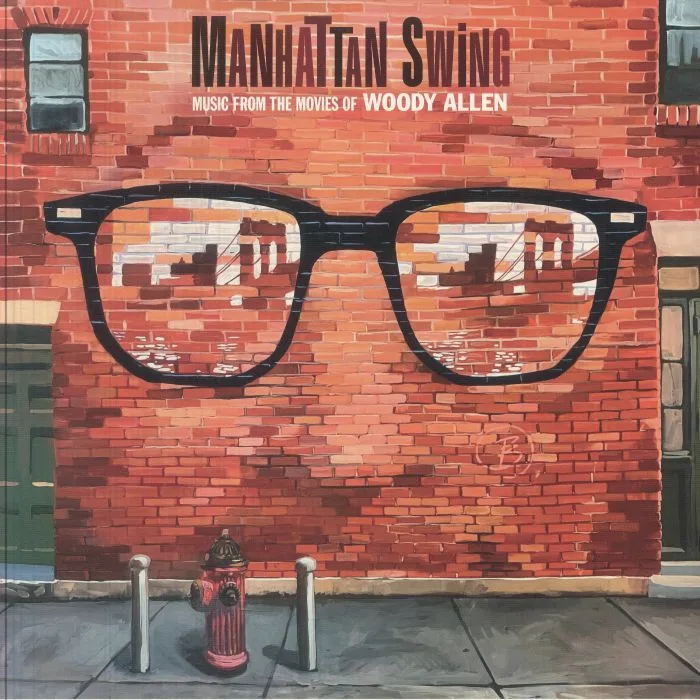 VARIOUS — Manhattan Swing: Music From The Movies Of Woody Allen (Soundtrack)