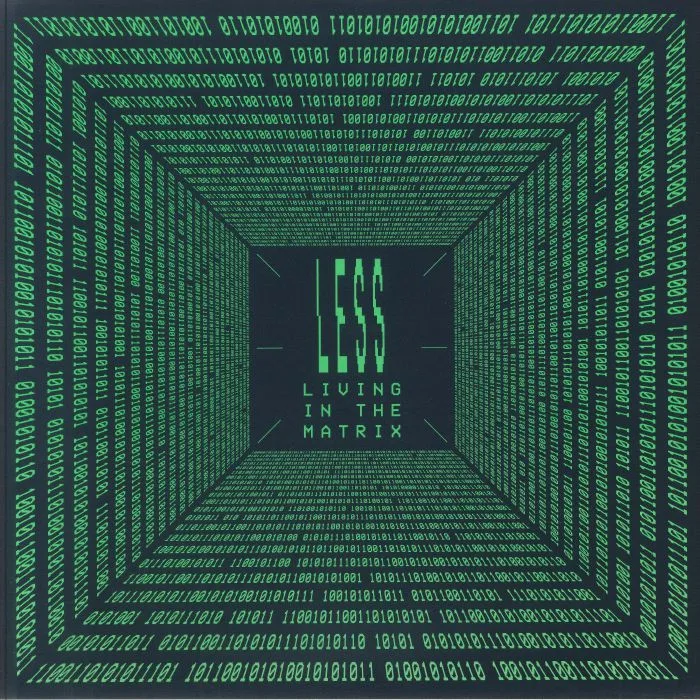 Front cover — Less — Living In The Matrix 2x12"