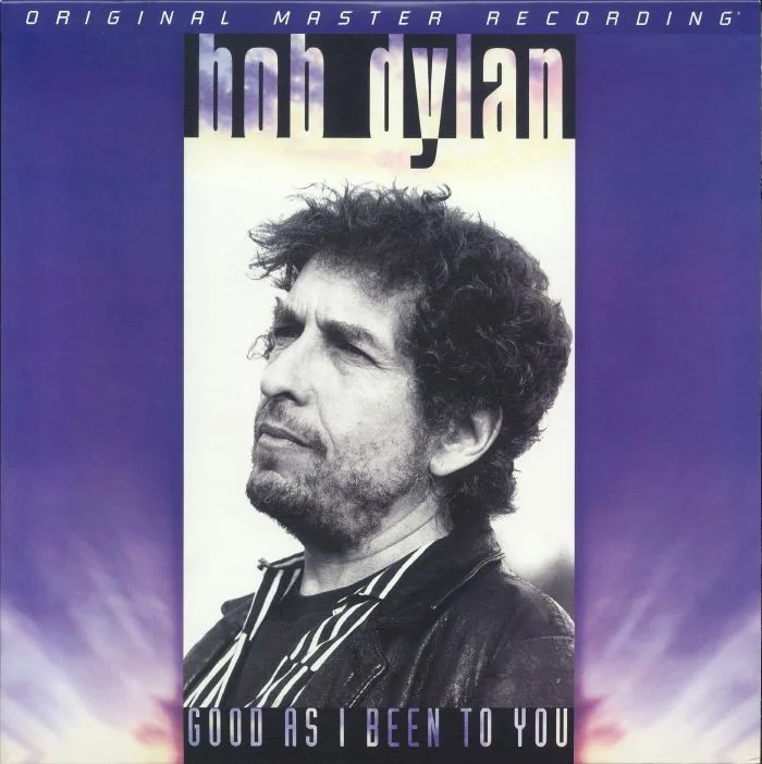 Bob DYLAN — Good As I Been To You