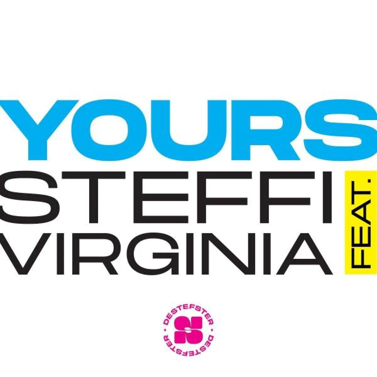 Steffi — Yours feat. Virginia