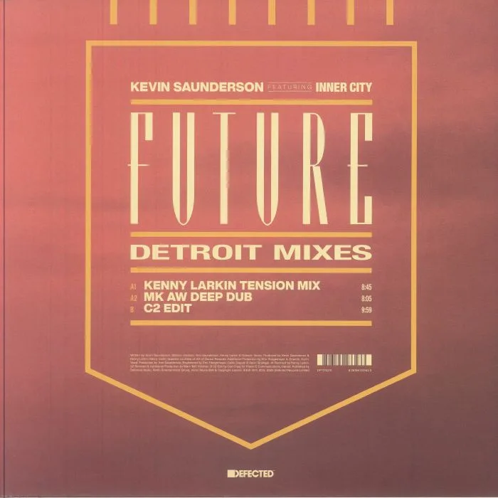 Обратная сторона обложки — Kevin SAUNDERSON feat INNER CITY — Future: Detroit Mixes