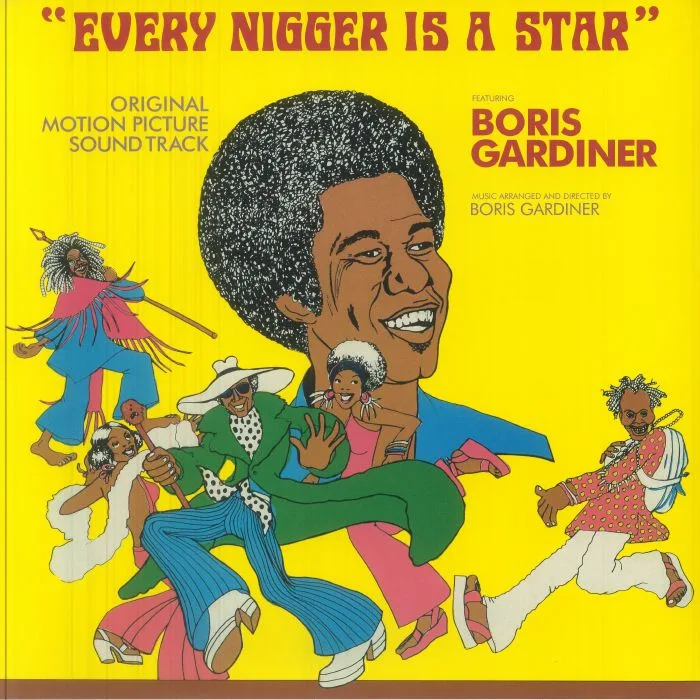 Лицевая сторона обложки — Boris GARDINER — Every Nigger Is A Star (reissue)
