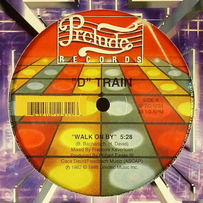 D TRAIN — Walk On By