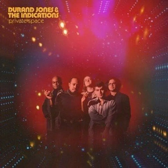 Durand JONES & THE INDICATIONS — Private Space