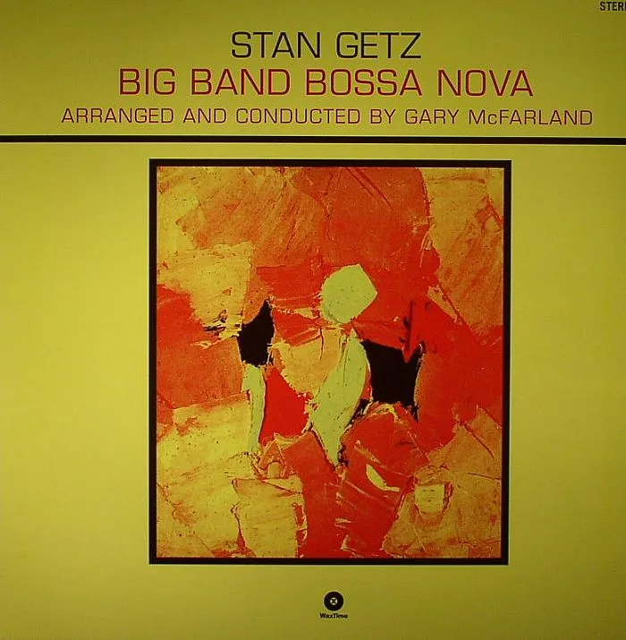 Front cover — Stan GETZ — Big Band Bossa Nova (stereo) (remastered)