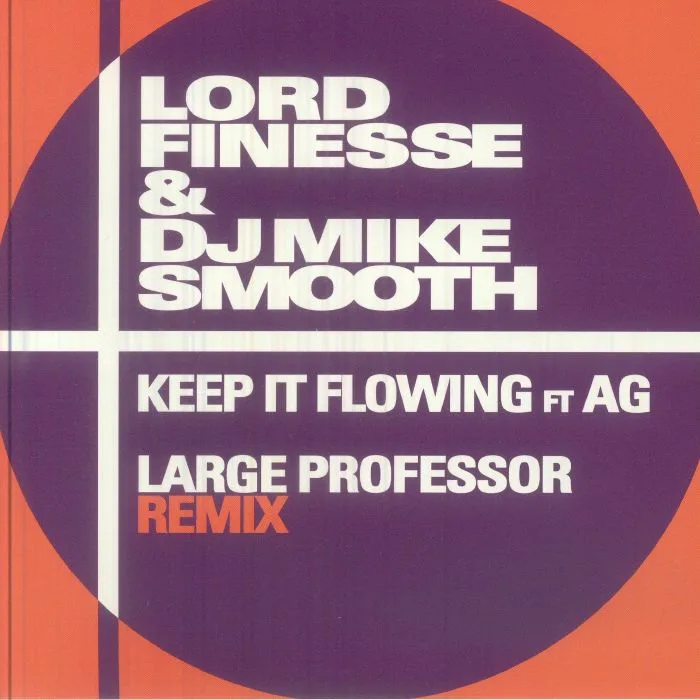 LORD FINESSE / DJ MIKE SMOOTH — Keep It Flowing