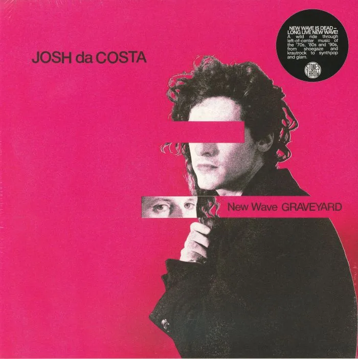 Josh DA COSTA — New Wave Graveyard