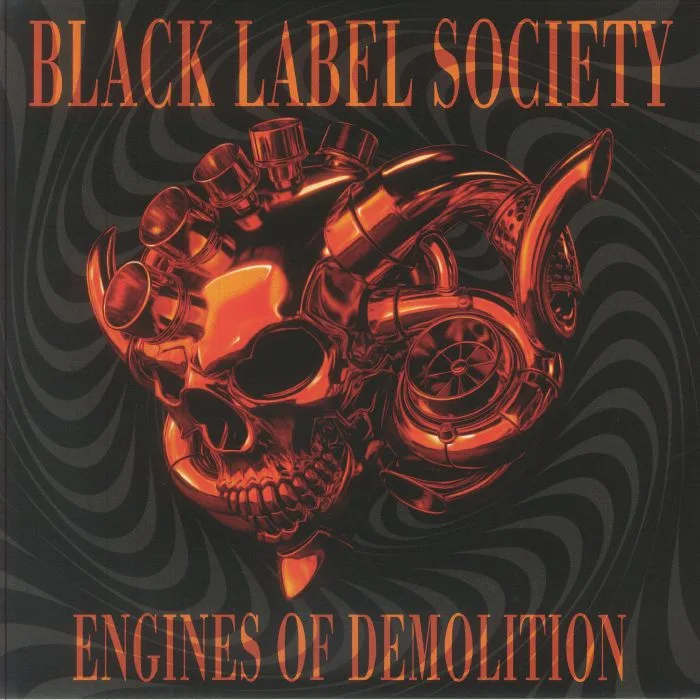 BLACK LABEL SOCIETY — Engines Of Demolition