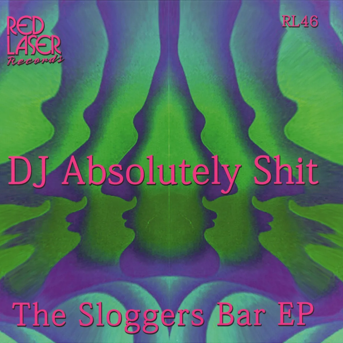 Dj Absolutely Shit — THE SLOGGERS BAR EP