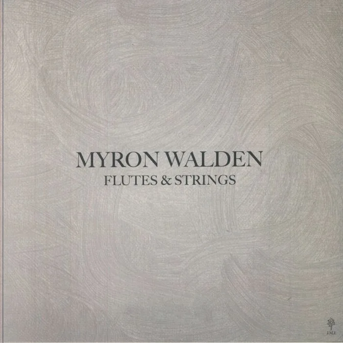 Myron WALDEN — Flutes & Strings