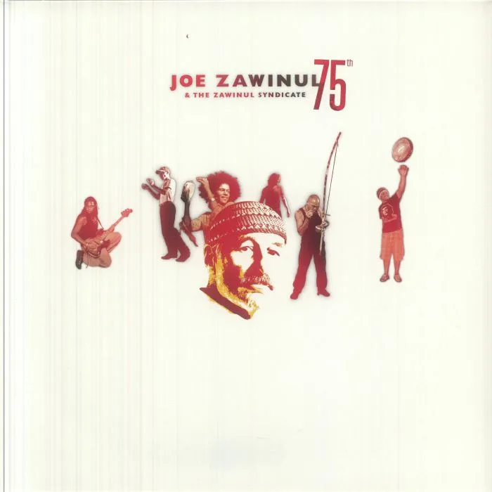 Joe ZAWINUL / THE ZAWINUL SYNDICATE — 75th