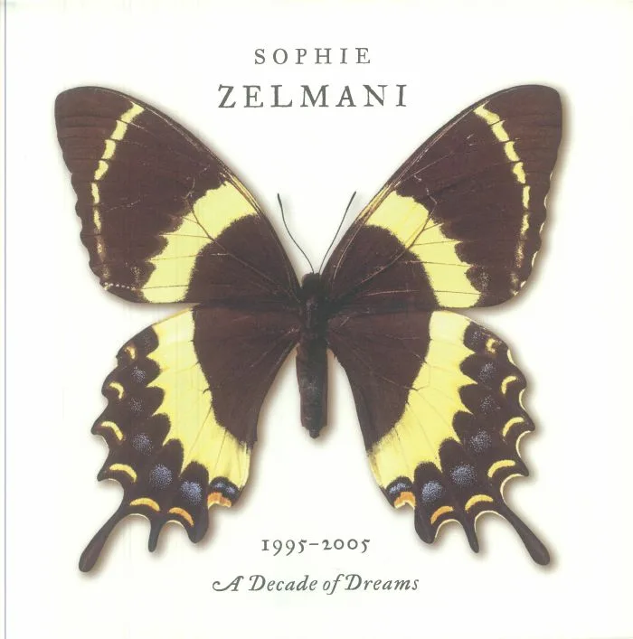 Sophie ZELMANI — 1995-2005 A Decade Of Dreams (reissue)
