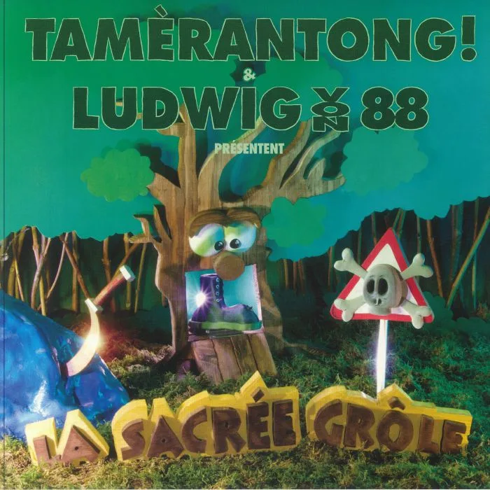 TAMERANTONG! / LUDWIG VON 88 — La Sacree Grole (reissue)