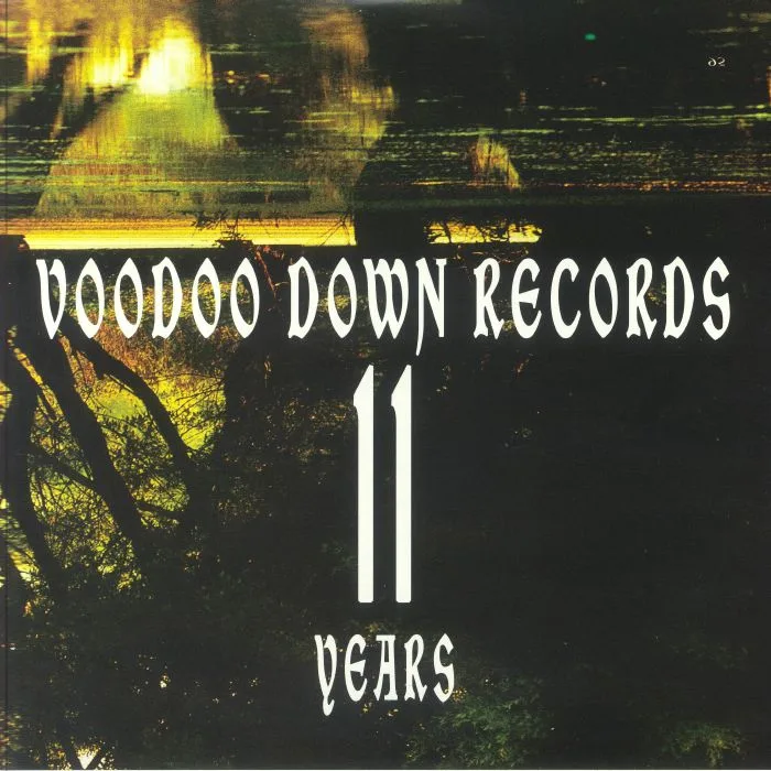 Front cover — VARIOUS — 11 Years: Voodoo Down Records