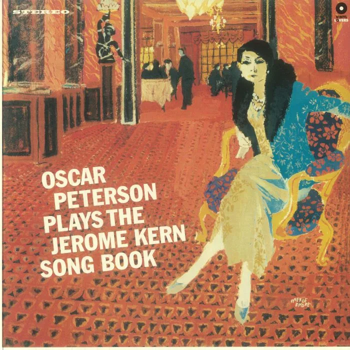 Oscar PETERSON / JEROME KERN — Oscar Peterson Plays The Jerome Kern Song Book (reissue)
