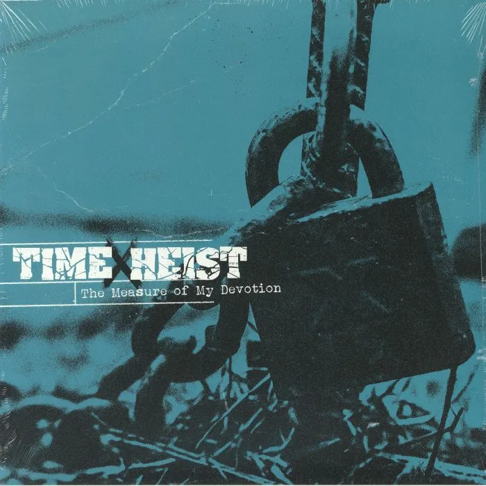 TIME X HEIST — The Measure Of My Devotion
