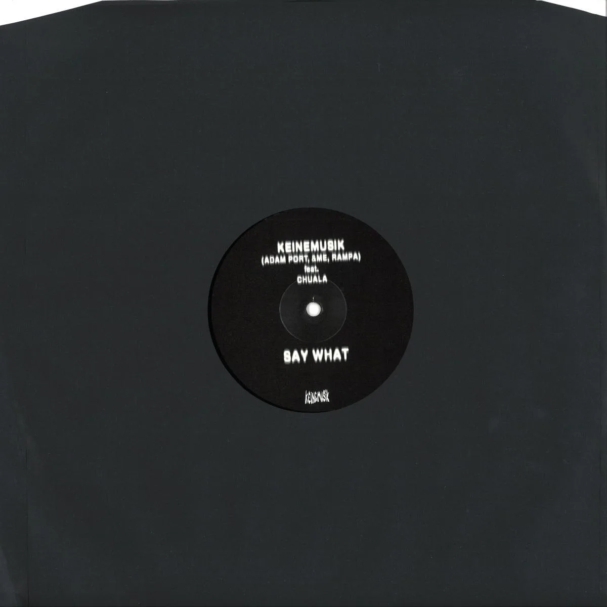 Back cover — Keinemusik (Rampa, Adam Port, ME) feat. Chuala — Say What