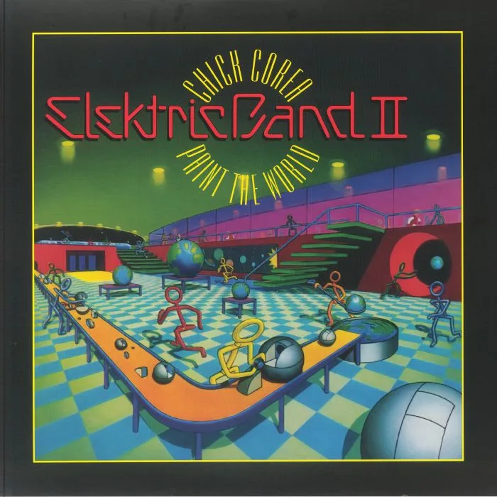 Лицевая сторона обложки — The CHICK COREA ELEKTRIC BAND II — Paint The World