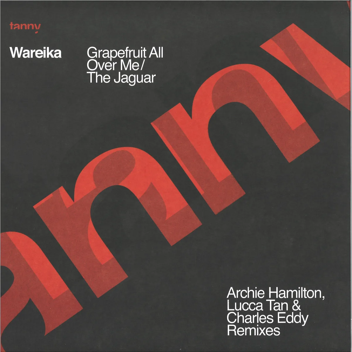 Wareika — Grapefruit All Over Me EP