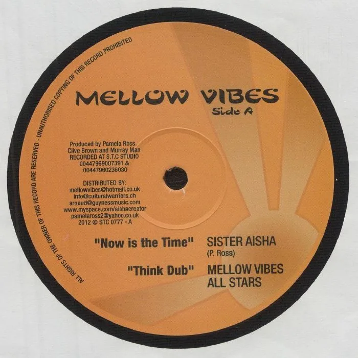 SISTER AISHA / MELLOW VIBES ALL STARS — Now Is The Time