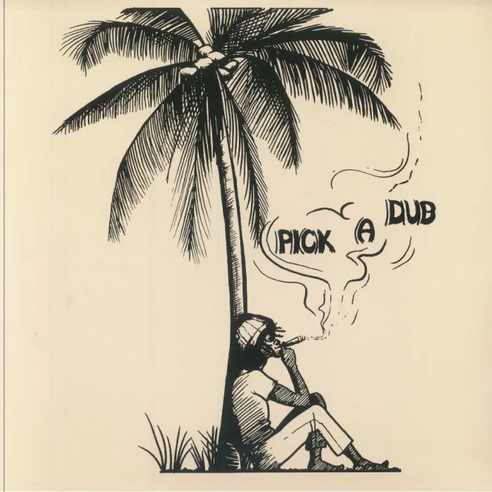 Keith HUDSON — Pick A Dub (50th Anniversary Edition)