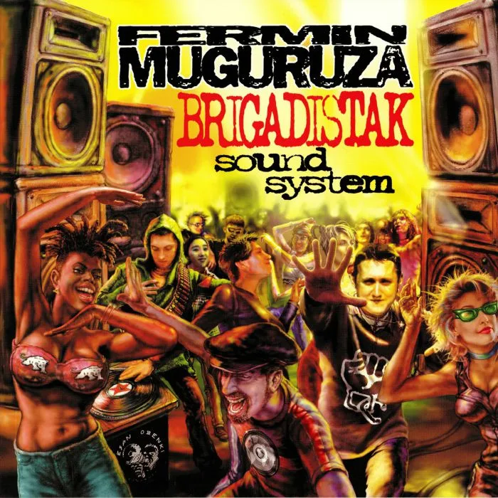 Fermin MUGURUZA — Brigadistak Sound System