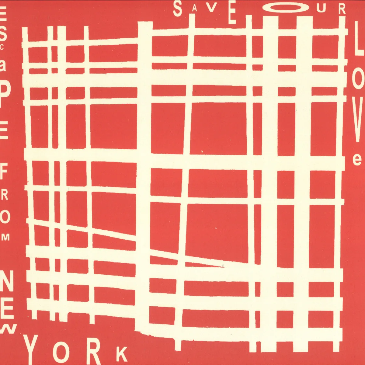 Escape From New York — SAVE OUR LOVE LP