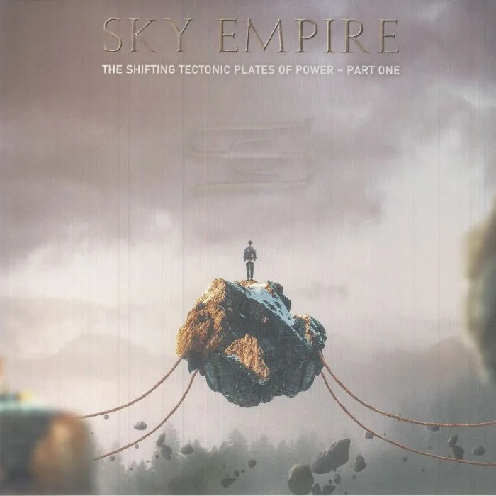 SKY EMPIRE — Shifting Tectonic Plates Of Power Part 1