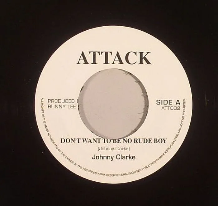 Johnny CLARKE / AGGROVATORS — Don't Want To Be No Rude Boy