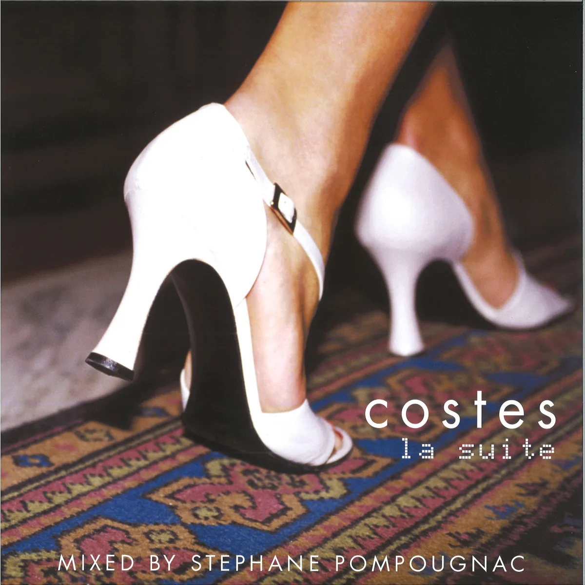 Stéphane Pompougnac — Hôtel Costes 2 (Costes - La Suite) 2x12"
