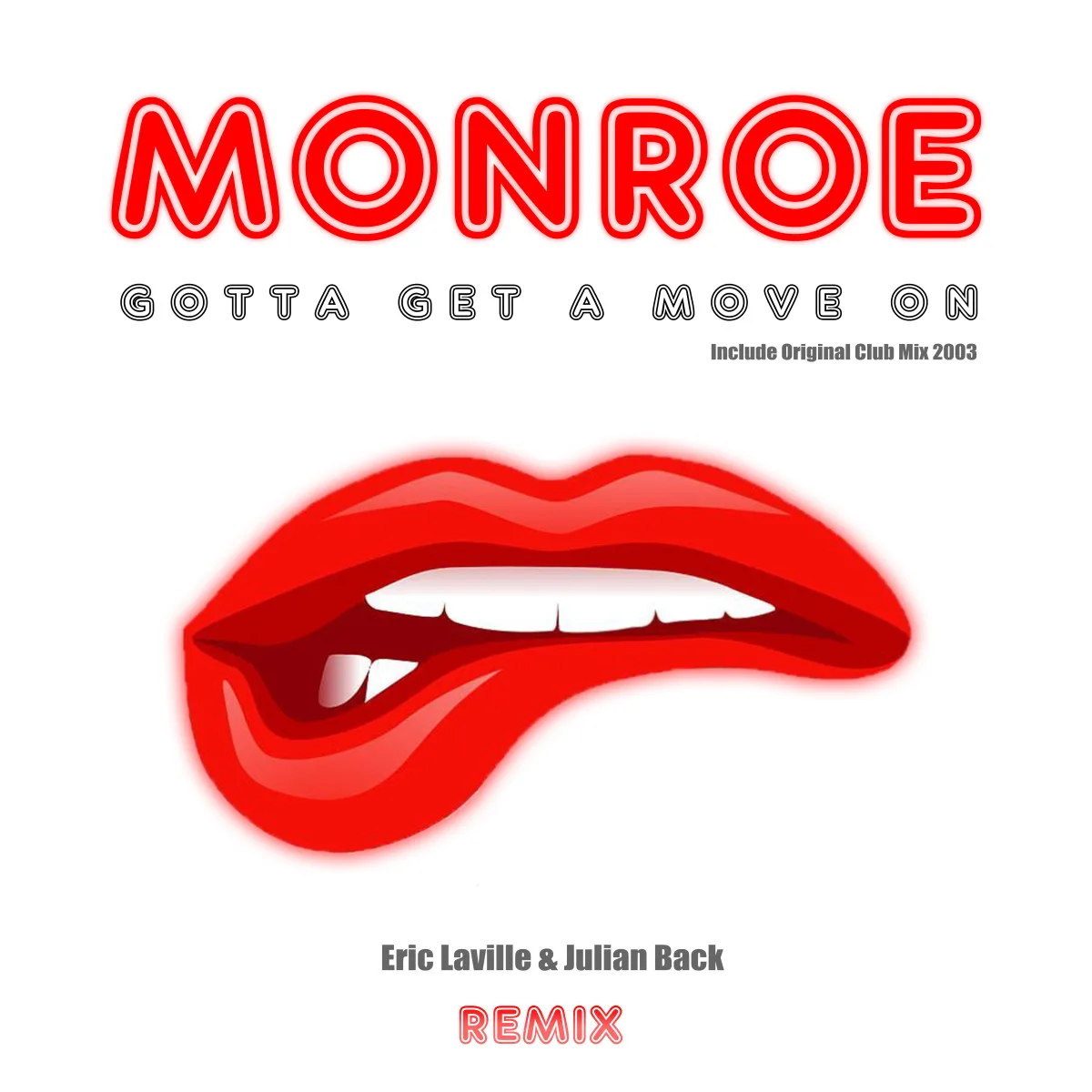 Лицевая сторона обложки — Monroe — Gotta get a move on