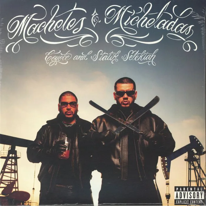 COYOTE & STATIK SELEKTAH — Machetes & Micheladas