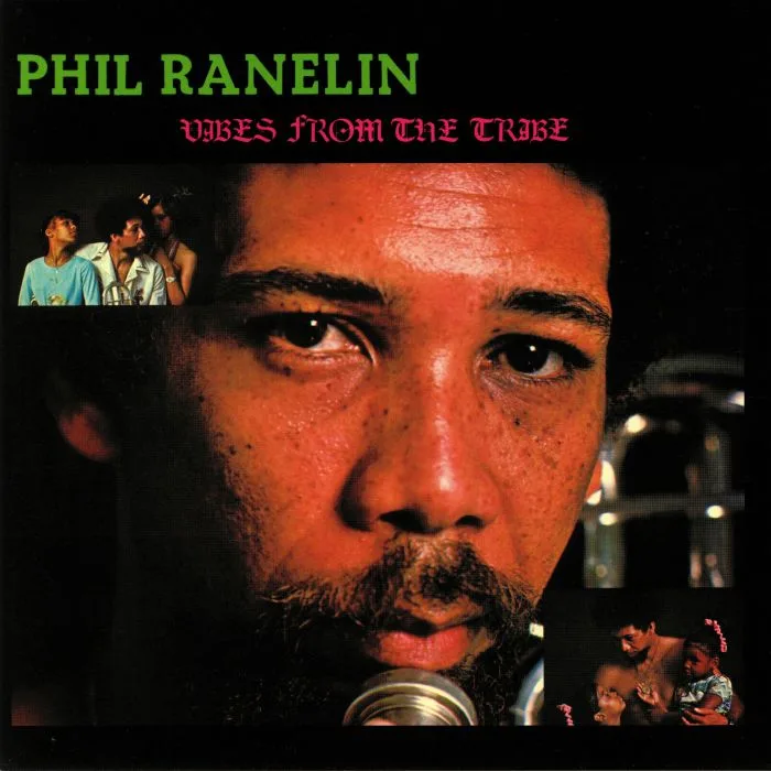 Phil RANELIN — Vibes From The Tribe (remastered)