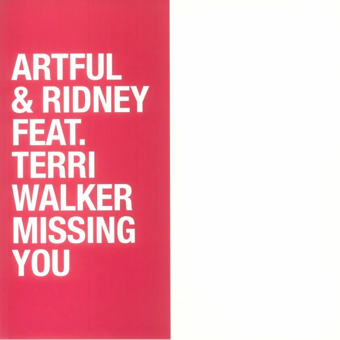 Front cover — ARTFUL & RIDNEY feat TERRI WALKER — Missing You (Record Store Day RSD 2023)