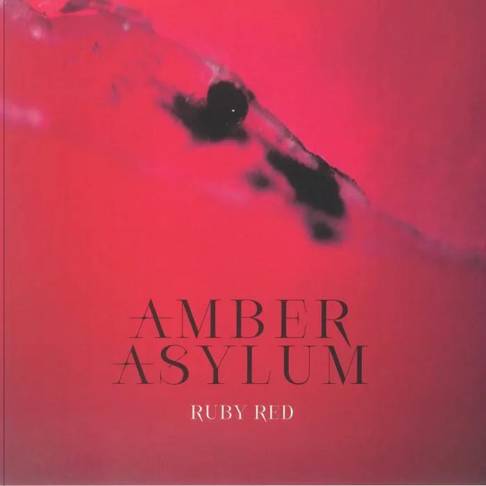 AMBER ASYLUM — Ruby Red
