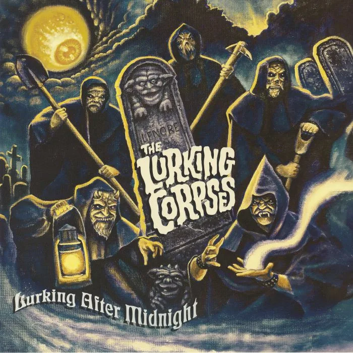 The LURKING CORPSES — Lurking After Midnight