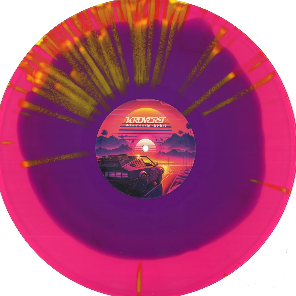 Kronert — DRIVIN DRIVIN DRIVIN