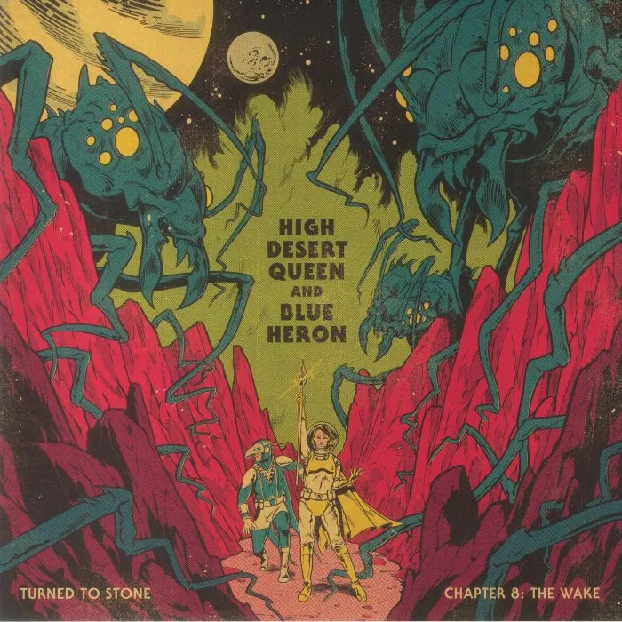 HIGH DESERT QUEEN / BLUE HERON — Turned To Stone Chapter 8: The Wake
