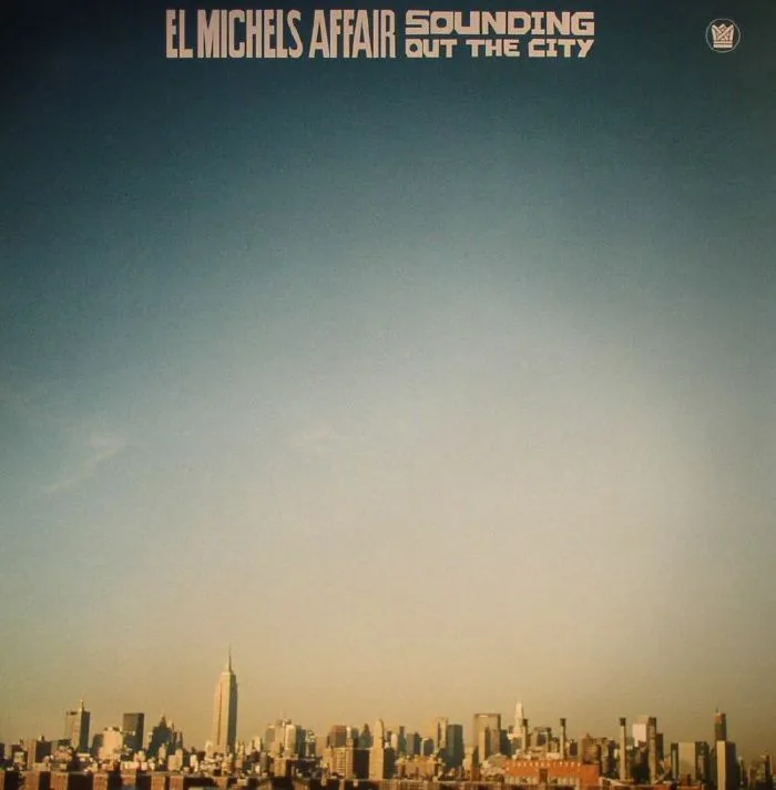 Лицевая сторона обложки — EL MICHELS AFFAIR — Sounding Out The City