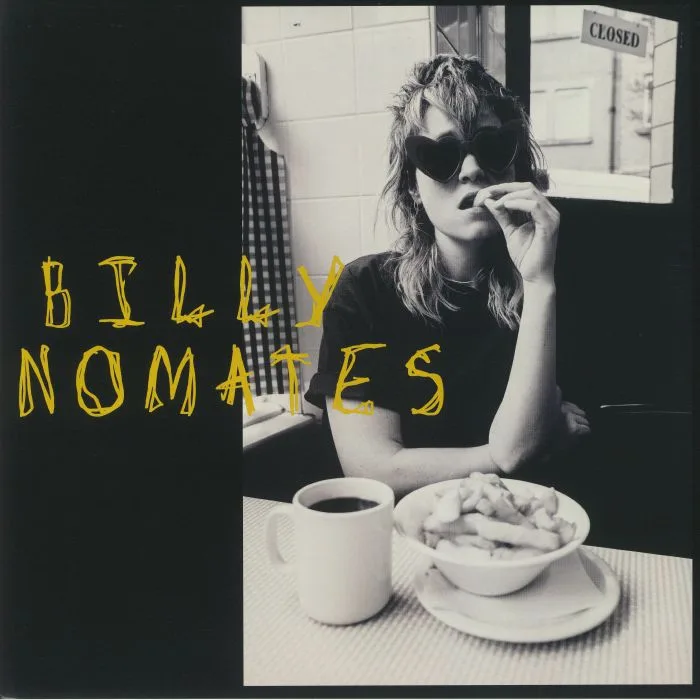 BILLY NOMATES — Billy Nomates