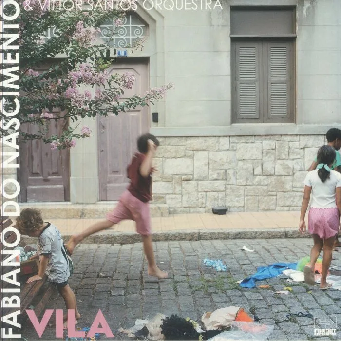 Лицевая сторона обложки — Fabiano DO NASCIMENTO / VITTOR SANTOS ORCHESTRA — Vila