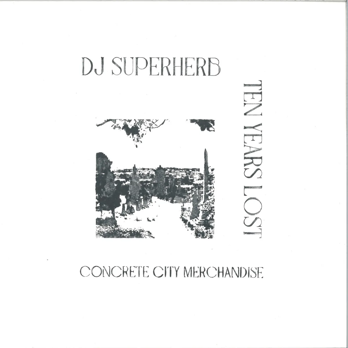 Dj Superherb&Ten Years Lost — Concrete City Merchandise