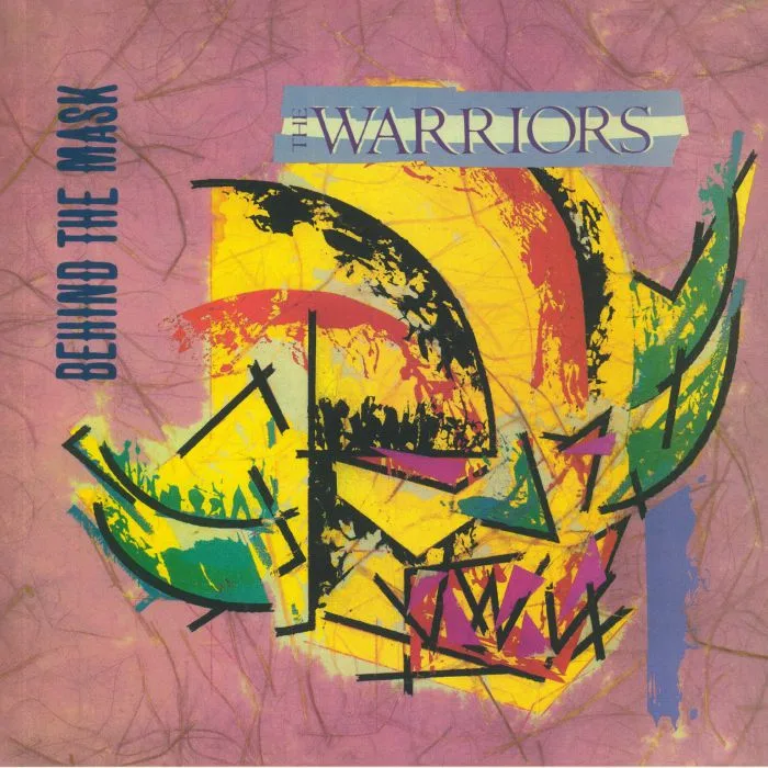 The WARRIORS — Behind The Mask (reissue)